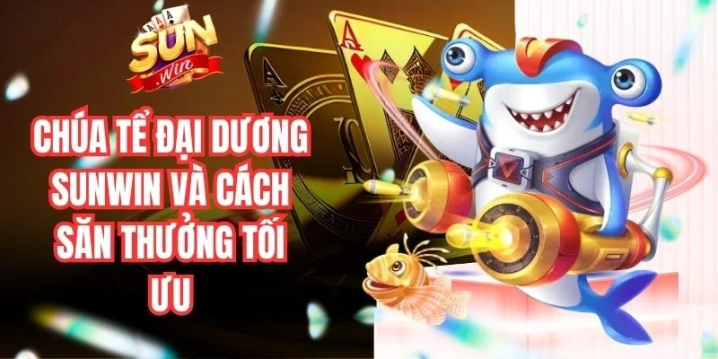 Chúa Tể Đại Dương Sunwin